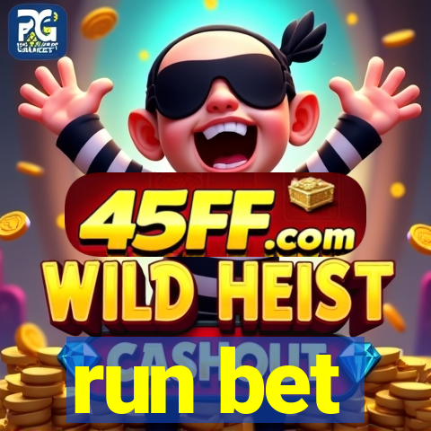 run bet